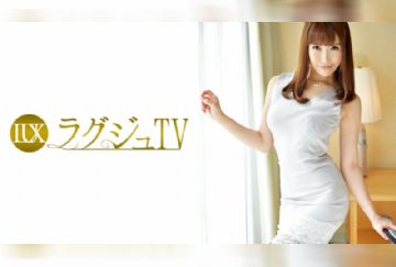 259LUXU-656 ラグジュTV 656 秋本優 27歳 社長令嬢