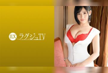 259LUXU-1542 ラグジュTV 1529 ダイナマイトボディのエステティシャンが年上男性を求めAV出演！豊満な乳房を激しく揺らし、愛液を溢れさせながら、悩ましい喘ぎを漏らし連続中イキ！